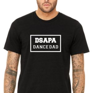 DSAPA Dance Dad Shirt