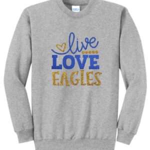 Sierra Vista Staff Live Love Eagles grey crewneck sweatshirt